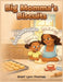 Big Momma's Biscuit: Story and Recipes by Thomas Sheri' Lynn
