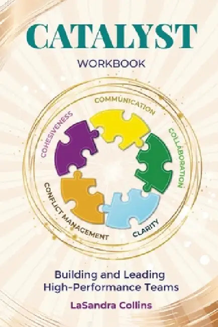 Catalyst: Workbook by Lasandra Collins