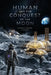 Humans and the Conquest of the Moon by Ramesh Mofleh Hussaini