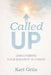 Called Up by Kari Gritz