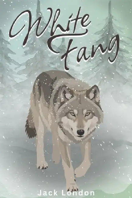 White Fang by Jack London