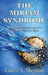 The Miriam Syndrome: How Organizations Expel the Women Who Save Them by Laurie S. Sherman