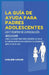 La Guía De Ayuda Para Padres Adolescentes: Los 7 Secretos de la Psicología Adolescente: Cómo Cualquier Padre Puede Convertir las Fallas de Comunicació by Darlene Carline