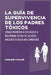 La Guía de Supervivencia de los Padres Tóxicos: Cómo Proteger a sus Hijos y Recuperar Su Paz en 30 Días, Incluso si Su Ex No Cambiará by Darlene Carline