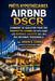 Prêts hypothécaires Airbnb DSCR: Comment se qualifier pour des propriétés Airbnb en utilisant les revenus locatifs au lieu des revenus personnels by Joseph Correa