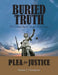 Buried Truth: The Unabridged Trilogy Part Three by Bonnie J. Thompson
