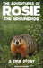 The Adventures of Rosie the Groundhog: A True Story by Deborah Kutsunis