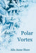 Polar Vortex by Alix Anne Shaw