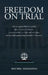 Freedom on Trial by Michel Shehadeh, Michel Shehadeh