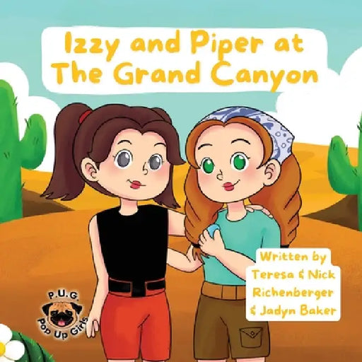Izzy and Piper at The Grand Canyon by Teresa Richenberger, Nick Richenberger, Jadyn Baker