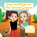 Izzy and Piper at The Grand Canyon by Teresa Richenberger, Nick Richenberger, Jadyn Baker