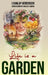 Life is a GARDEN by J. Dunlap Henderson