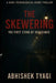 The Skewering: The First Sting Of Vengeance 