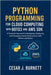 Python Programming for Cloud Computing with Boto3 and AWS SDK: A Practical Approach to Designing, Deploying, and Managing Cloud Infrastructure with Py by J. Burnett, Cesar