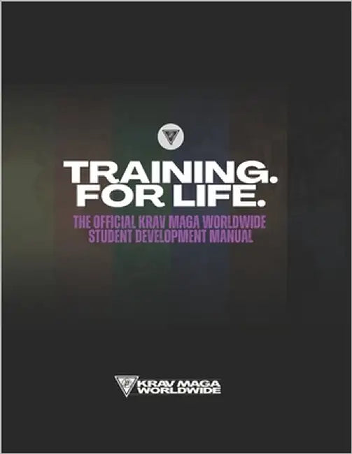 Krav Maga Worldwide Student Development Manual by Kirk, Cj