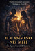 Il Cammino nei Miti: Lo Specchio dell'Anima by Stefania Petrilli, Paolo Giulio Gazzano