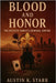 Blood and Honor: The Rizzuto Family's Criminal Empire by K. Starr, Austin