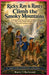 Ricky, Ray & Rusty Climb the Smoky Mountains by Blake I. Bertrand, Rusty I. Bertrand