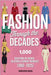 Fashion Through the Decades: 1,000 Trivia Questions on Trends, Icons & Runway Moments (1960-2025) by Digital, Horsecreek
