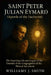 Saint Peter Julian Eymard (Apostle of the Eucharist): The Inspiring Life and Legacy of the Founder of the Congregation of the Blessed Sacrament by Williams J. Smith