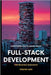 Everything You Need to Know About Full-Stack Development for Business Innovation: A Complete Guide for Non-Developers by Woo, Timothy