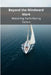 Beyond the Windward Mark: Mastering Yacht Racing Tactics by Pasquale de Marco