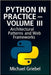 Python in Practice - Volume III: Architectural Patterns and Web Frameworks by Griebel, Michael