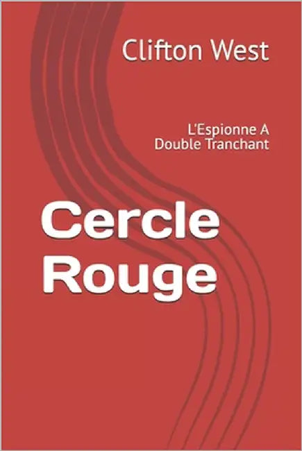 Cercle Rouge: L'Espionne A Double Tranchant by Berrada, Lotfi