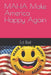 MAHA Make America Happy Again by Ed Reif