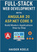 Full-Stack Web Development with Angular 20 and ASP.NET Core 9: Build Modern Applications Step by Step by Koele, Haider