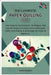 The Complete Paper Quilling Guide: Learn Step-by-Step Patterns, Techniques, and Easy DIY Projects to Master Decorative Paper Crafts, Card Making, & Ha by Scroggins, Laurie