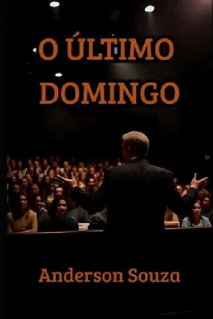 O Último Domingo by Anderson Souza