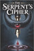 The Serpent's Cipher: A Dark Fantasy Gaslamp Mystery of Stolen Souls and Forbidden Lore. by T, Said