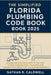 The Simplified Florida Plumbing Code Book 2025: A Clear and Practical Guide to the 2025 Florida Building Code - Plumbing: For Contractors, Inspectors, by Nathan R Caldwell