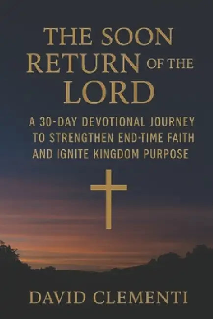The Soon Return Of The Lord
