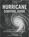 The Hurricane Survival Guide by Bill Combes