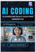 AI Coding Playground: Build Your First Generative AI Projects: A project-based beginner's guide to creating simple AI applications without prior exper by Hawthorn, Amara