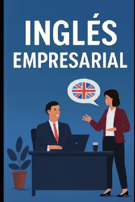 Inglés Empresarial by Eyber Angulo