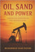 Oil, Sand & Power: America's centry in the Middle East by Nizami, Saad