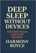 Deep Sleep Without Devices: Science-Based Strategies for Better Rest and Recovery by Royce, Harmony