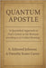 Quantum Apostle (Romans): A Quantified Approach to the Apostle Paul's Letter to the Romans According to Its Unified Meanings by Johnson, A. Edmond