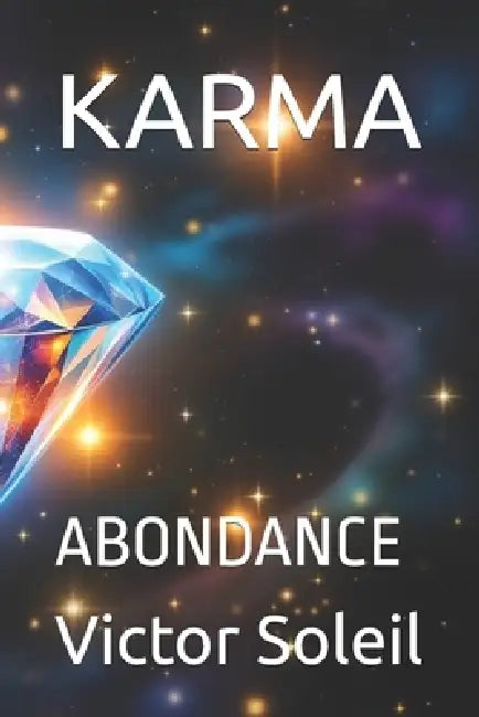 Karma: Abondance by Victor Soleil