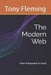 The Modern Web: From Component to Cloud  by Tony Fleming