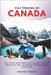 Day Hiking in Canada 2025-2026: Easy to Epic Trails from Coast to Coast - Explore British Columbia, the Rockies, Ontario, Québec, and Beyond by Whaley, Gregory T.