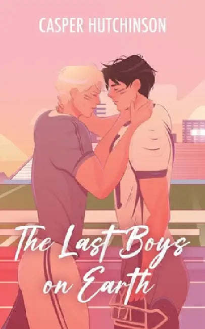 The Last Boys on Earth by Casper Hutchinson