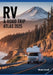 RV & Road Trip Atlas 2025: Scenic Routes, Campgrounds & National Parks Across North America for Van Life, Campers & Adventure Travelers by Marin Ostrell