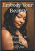 Embody Your Beauty: Affirmations for Confidence, Style & Self-Love by Peters, Teyanah