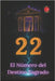 22 El Número del Destino Sagrado by Rubi, Angeline
