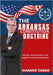 The Arkansas Constitution Doctrine: Articles, Amendments, And Legal Frameworks Explained by Tadeo, Chance