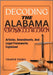 Decoding the Alabama Constitution: Articles, Amendments, And Legal Frameworks Explained by Tadeo, Chance